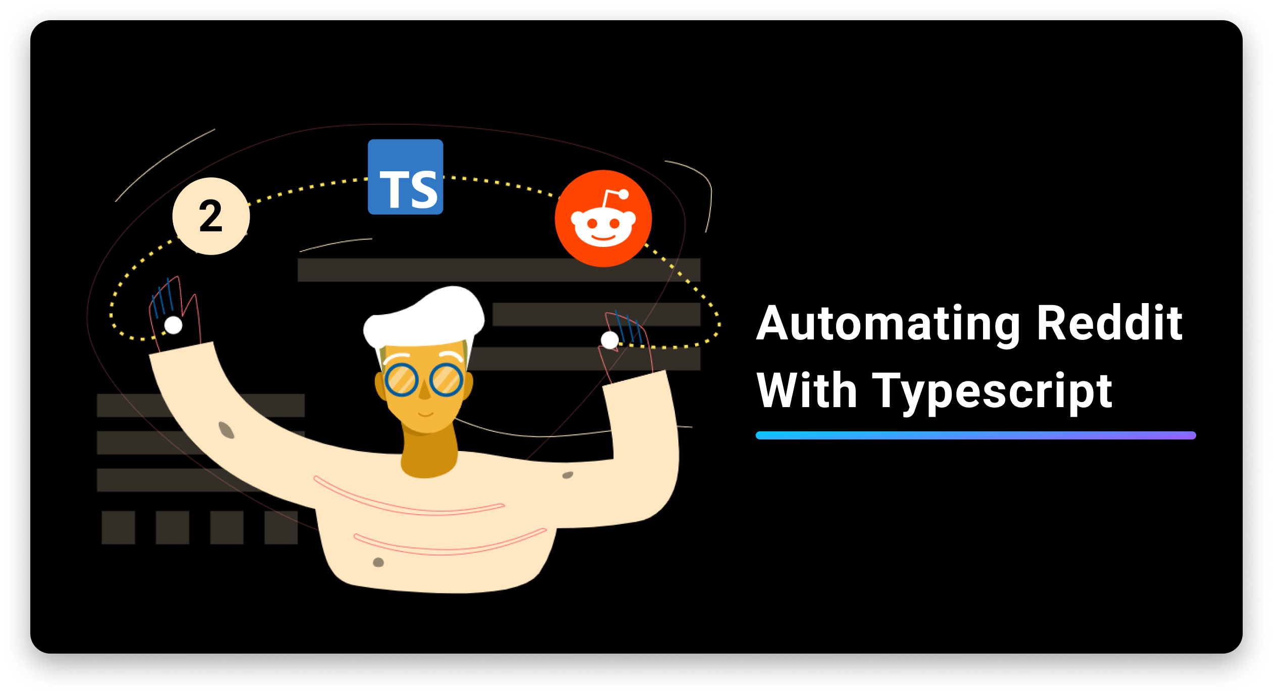 Illustration of a man with a baret waving his hands with Reddit and Typescript logos above him